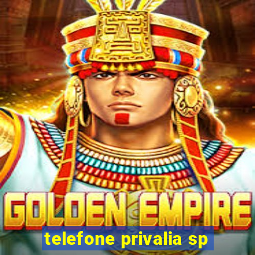 telefone privalia sp